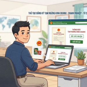 HƯỚNG DẪN CHI TIẾT THỦ TỤC ĐĂNG KÝ TẠM NGỪNG KINH DOANH ĐỐI VỚI DOANH NGHIỆP TỪ NGÀY 23/7/2026
