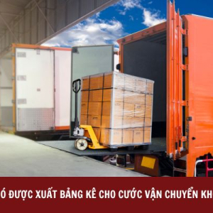 CÓ ĐƯỢC XUẤT BẢNG KÊ CHO CƯỚC VẬN CHUYỂN KHÔNG?