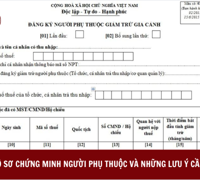 HỒ SƠ CHỨNG MINH NGƯỜI PHỤ THUỘC VÀ NHỮNG LƯU Ý CẦN BIẾT