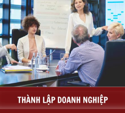 CÁC CÔNG VIỆC CẦN THỰC HIỆN SAU KHI THÀNH LẬP DOANH NGHIỆP [PHẦN 1]