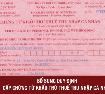 BỔ SUNG QUY ĐỊNH CẤP CHỨNG TỪ KHẤU TRỪ THUẾ THU NHẬP CÁ NHÂN [ĐỀ XUẤT]