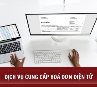 HOÁ ĐƠN ĐIỆN TỬ VÀ DỊCH VỤ CUNG CẤP HOÁ ĐƠN ĐIỆN TỬ NĂM 2023