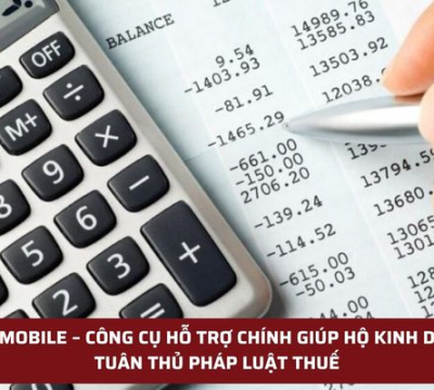 ETAX MOBILE – CÔNG CỤ HỖ TRỢ CHÍNH GIÚP HỘ KINH DOANH TUÂN THỦ PHÁP LUẬT THUẾ