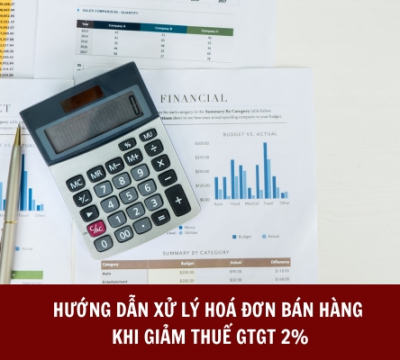 NGHỊ ĐỊNH 72/2024/NĐ-CP: HƯỚNG DẪN XỬ LÝ HOÁ ĐƠN BÁN HÀNG KHI GIẢM THUẾ GTGT 2%