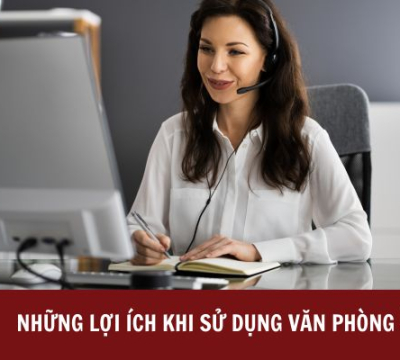 NHỮNG LỢI ÍCH KHI SỬ DỤNG VĂN PHÒNG ẢO