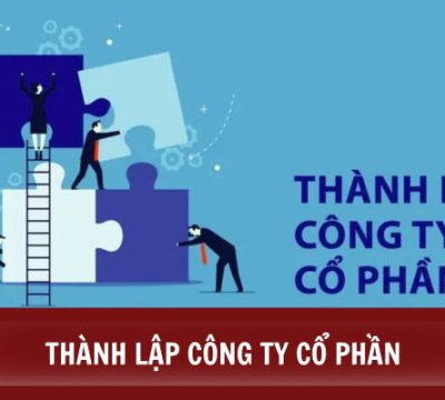 HƯỚNG DẪN ĐĂNG KÝ KINH DOANH KHI THỰC HIỆN THÀNH LẬP CÔNG TY CỔ PHẦN [PHẦN 1]