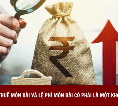 THUẾ MÔN BÀI VÀ LỆ PHÍ MÔN BÀI CÓ PHẢI LÀ MỘT KHÔNG?