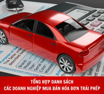 TỔNG HỢP DANH SÁCH CÁC DOANH NGHIỆP MUA BÁN HÓA ĐƠN TRÁI PHÉP