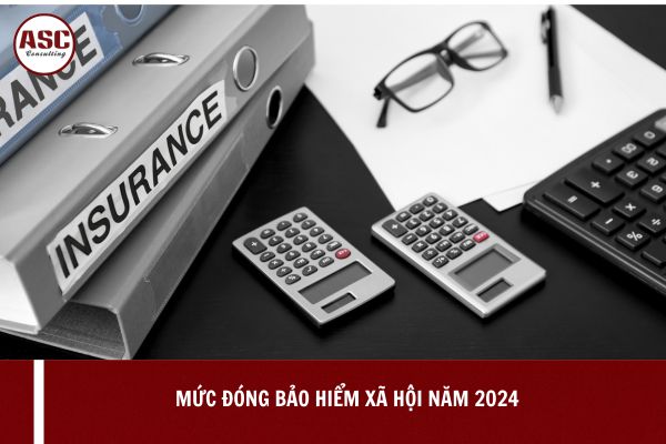 Mức đóng bảo hiểm xã hội năm 2024 của người lao động và doanh nghiệp